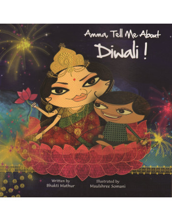 Amma, Tell me about Diwali...