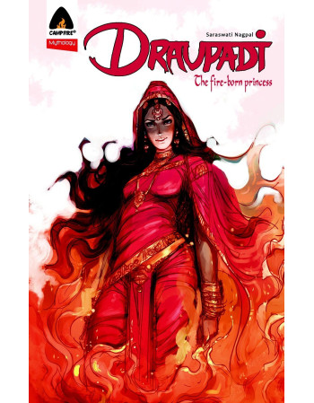 Draupadi the Fire-born...